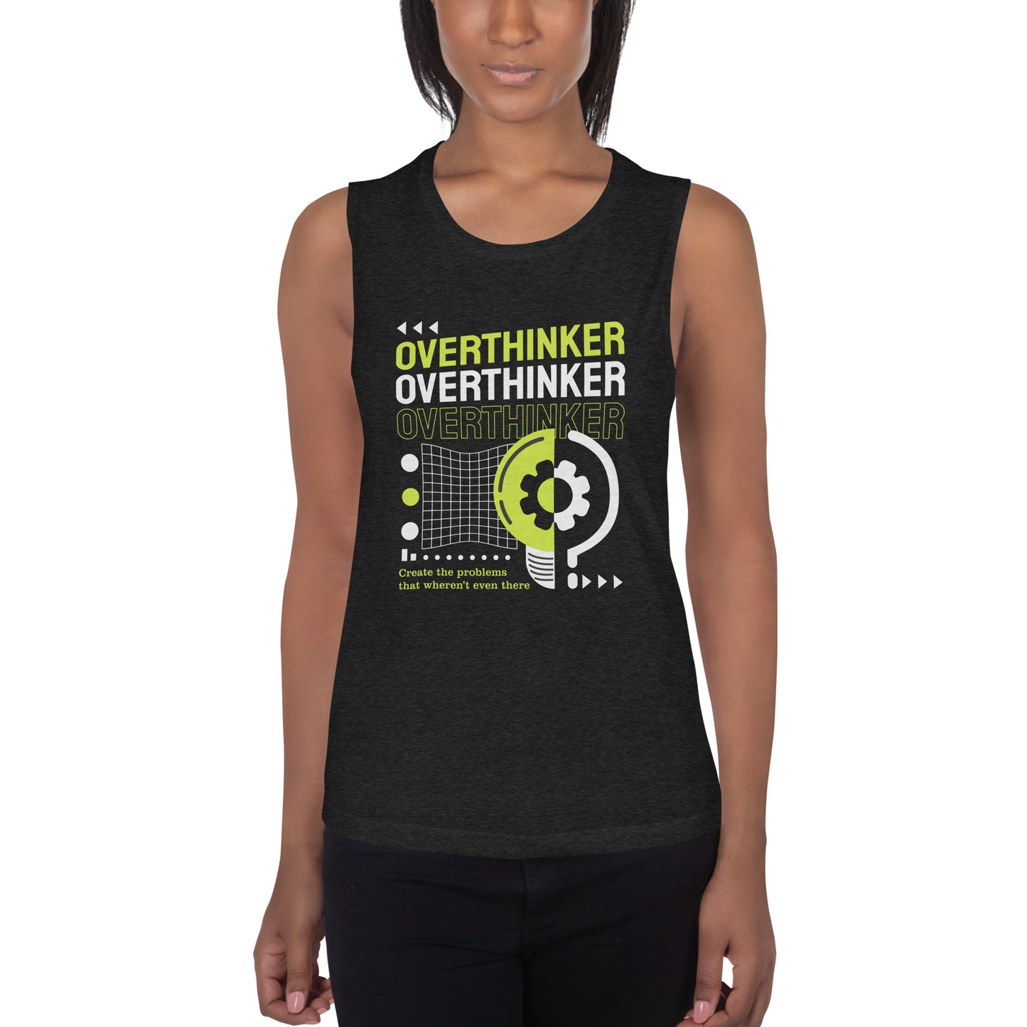 Overthinker Ladies’ Muscle Tank