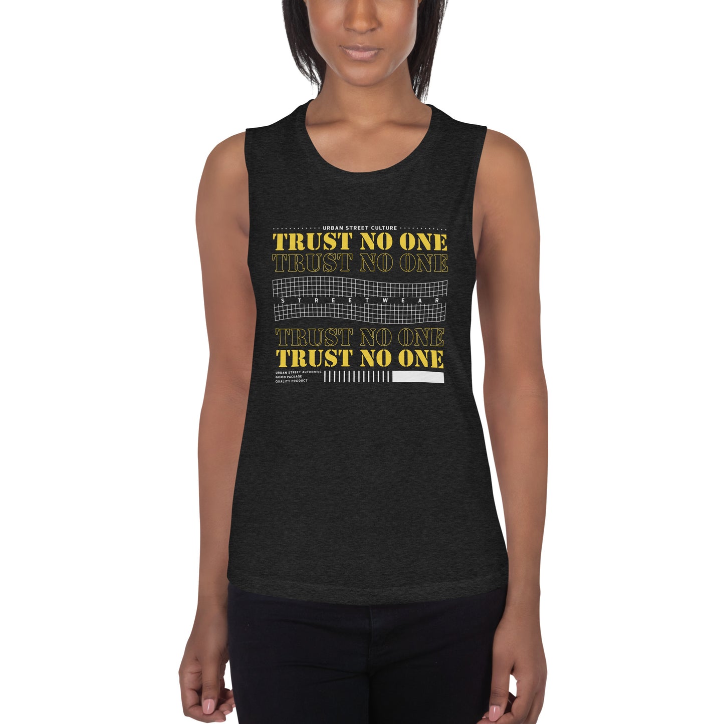 Trust No One Ladies’ Muscle Tank